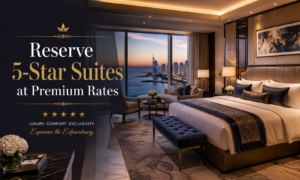 Reserve 5-Star Suites at Premium Rates